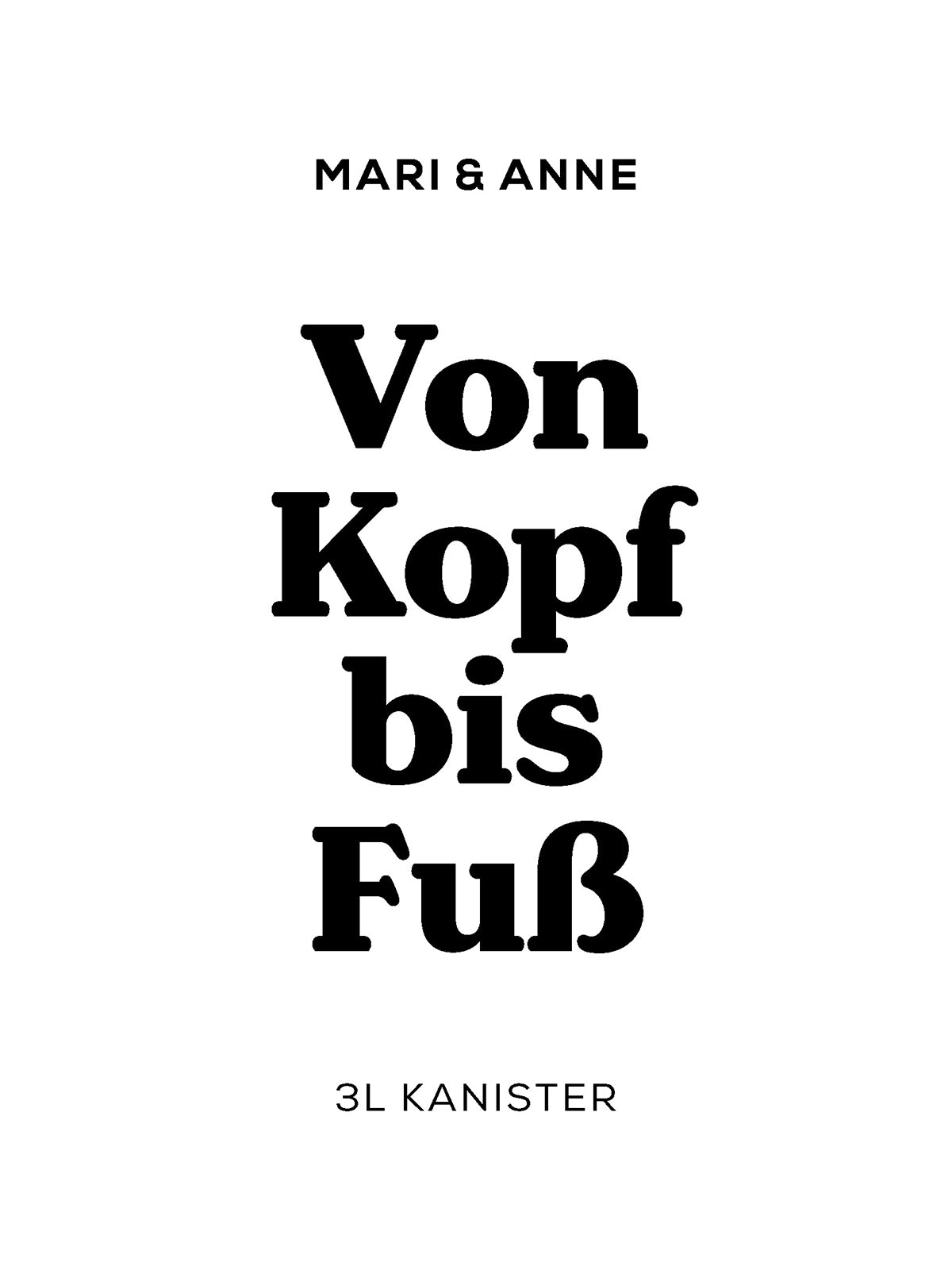 VON KOPF BIS FUß — 2/1 Shampoo + Duschgel — VE 3 Liter Kanister