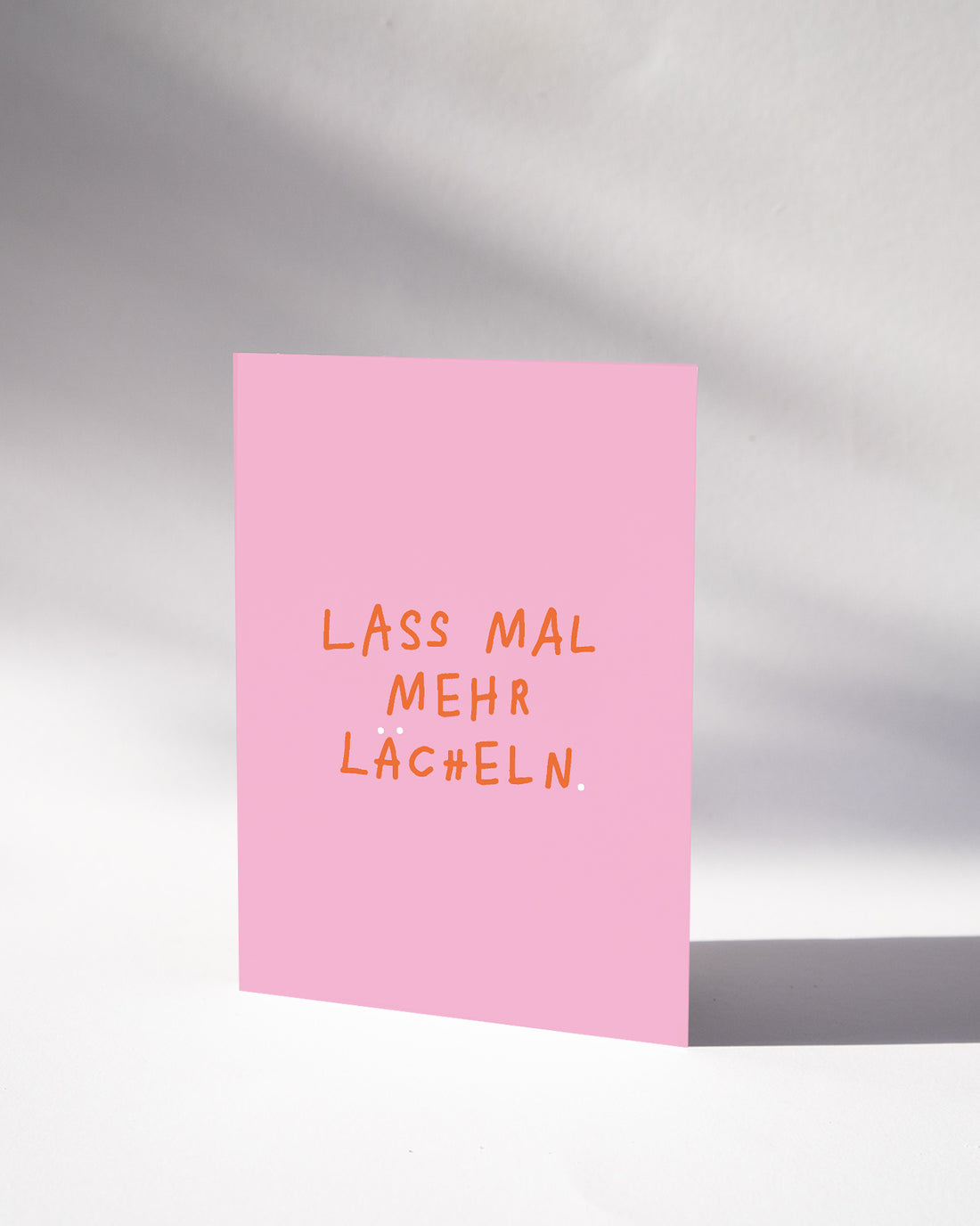 POSTKARTE — LASS MAL MEHR LÄCHELN