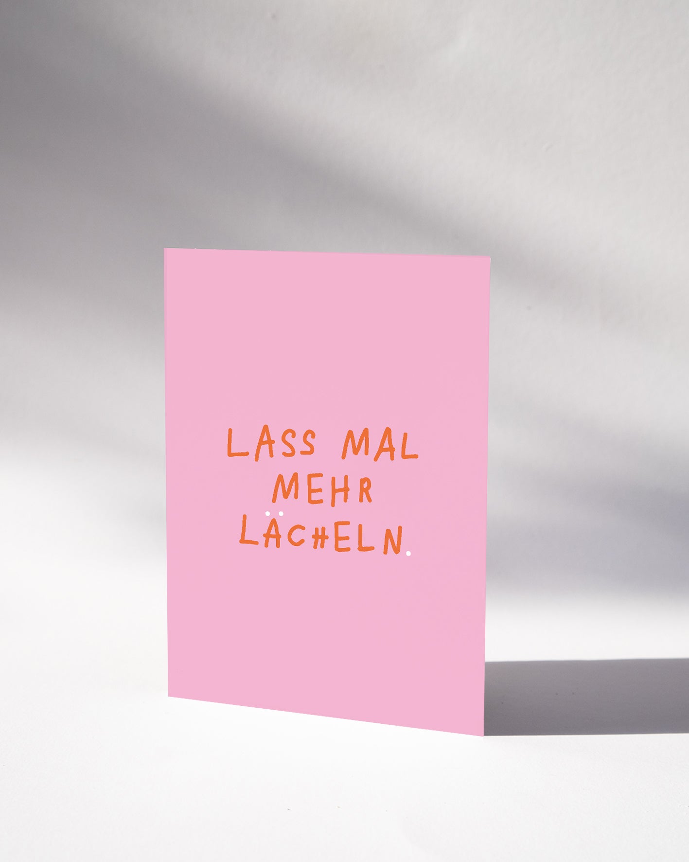 POSTKARTE — LASS MAL MEHR LÄCHELN