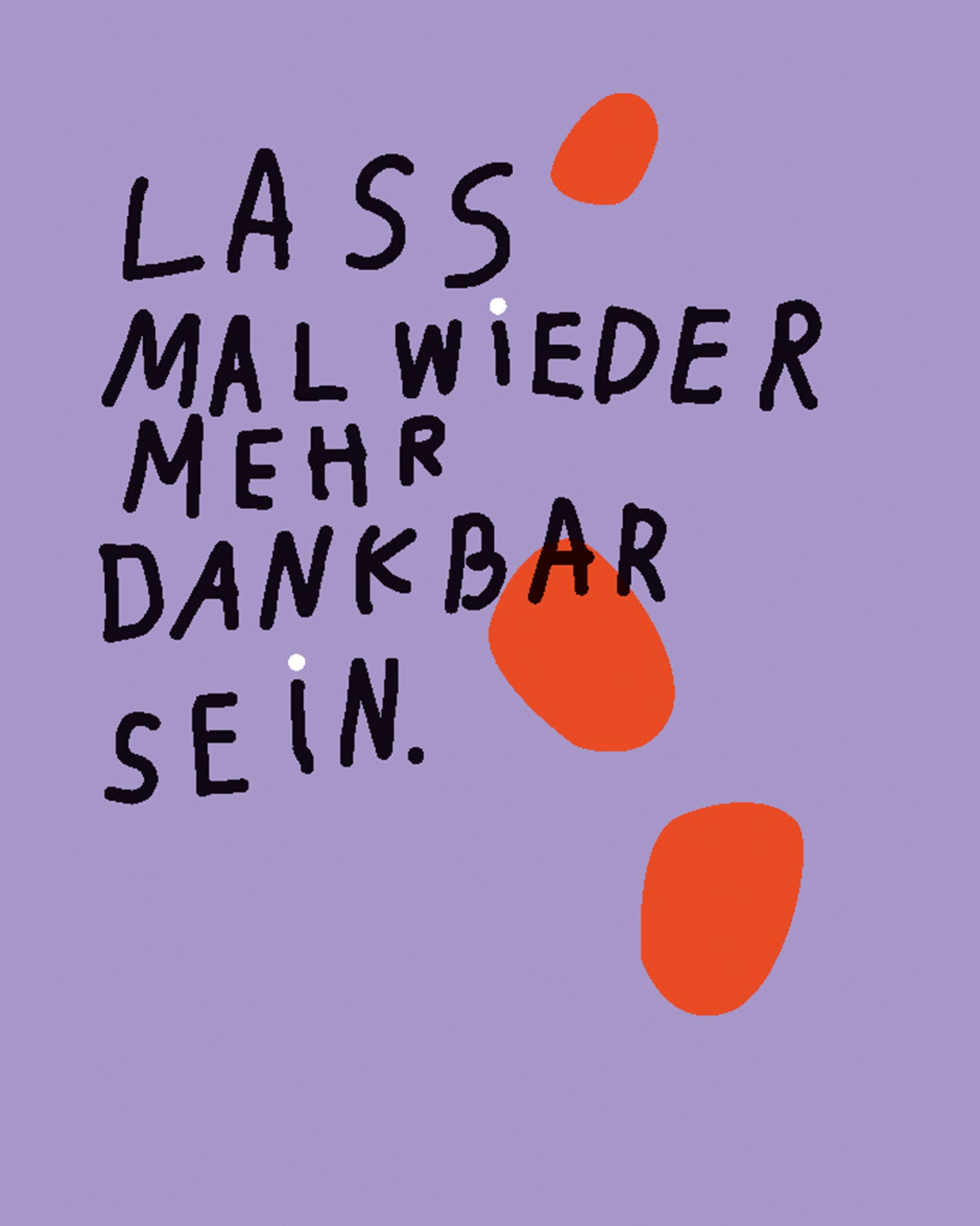 POSTKARTE — LASS MAL MEHR DANKBAR SEIN