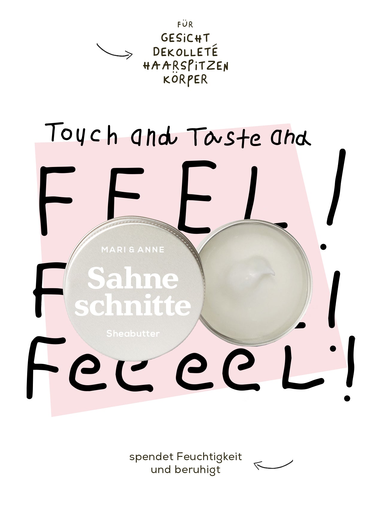 SAHNESCHNiTTE SENSiTiV — FLUFFiGE GESiCHTS- + KÖRPERBUTTER