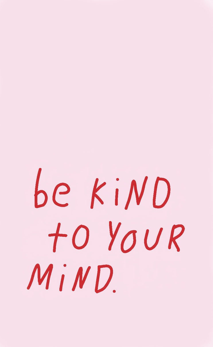 BE KiND TO YOUR MiND — POSTKARTE