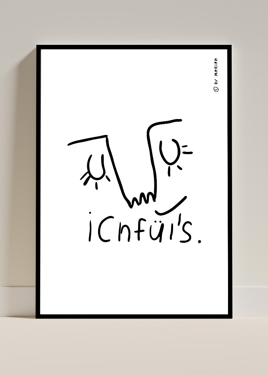 Poster — Poster "ich fül´s"