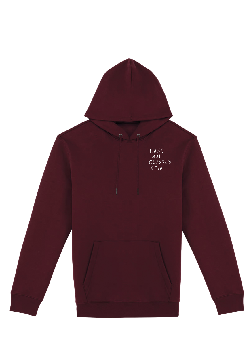 LASS MAL GLÜCKLiCH SEIN — HOODiE