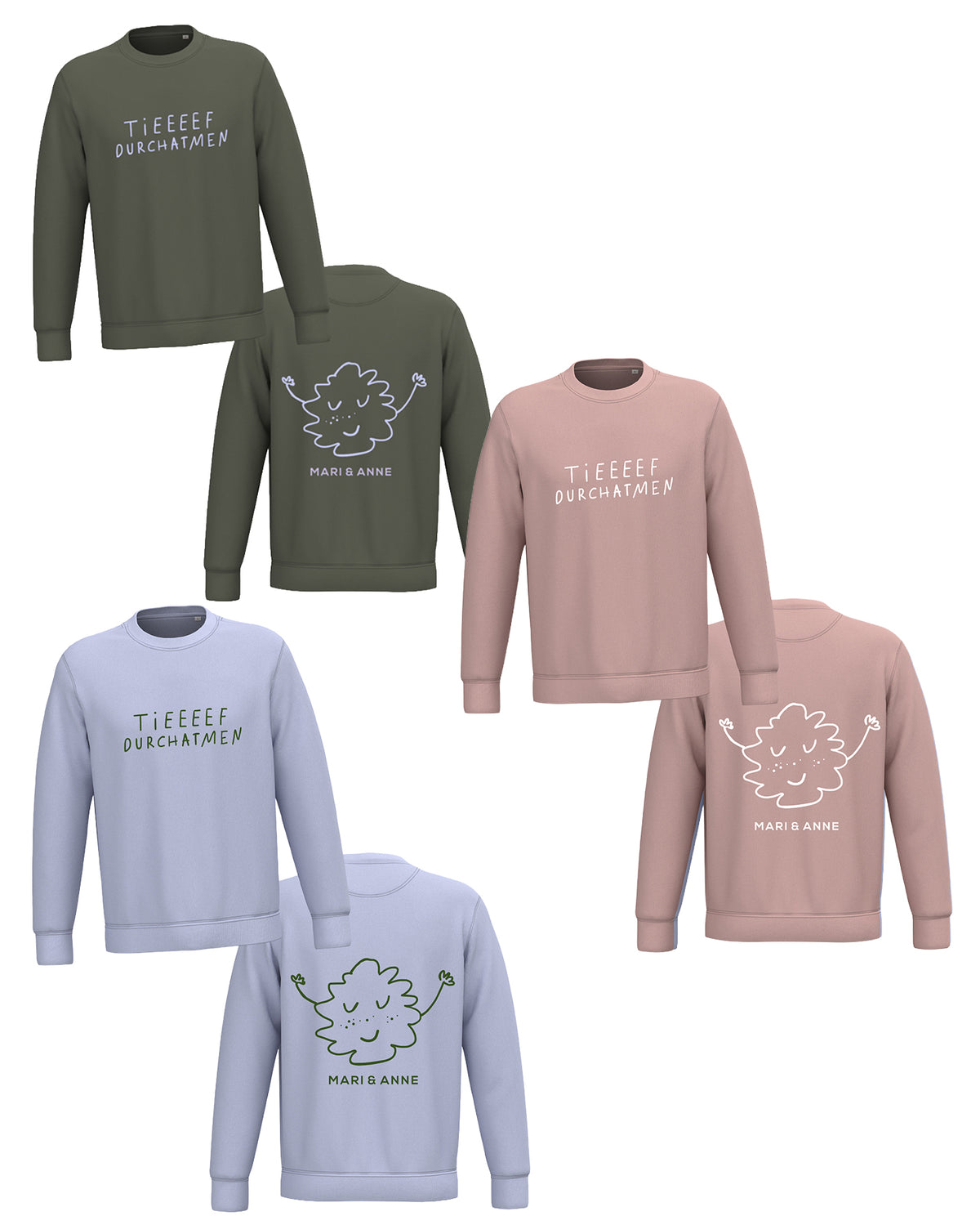 Tief durchatmen — Sweatshirt "Tieeef..."