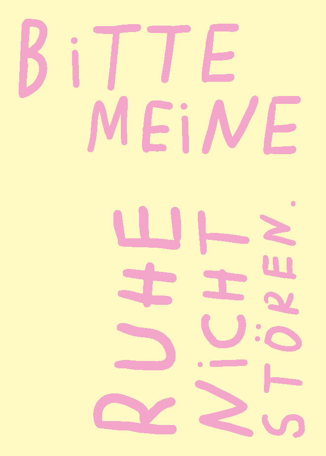 BITTE MEINE RUHE NICHT STÖREN — POSTKARTE