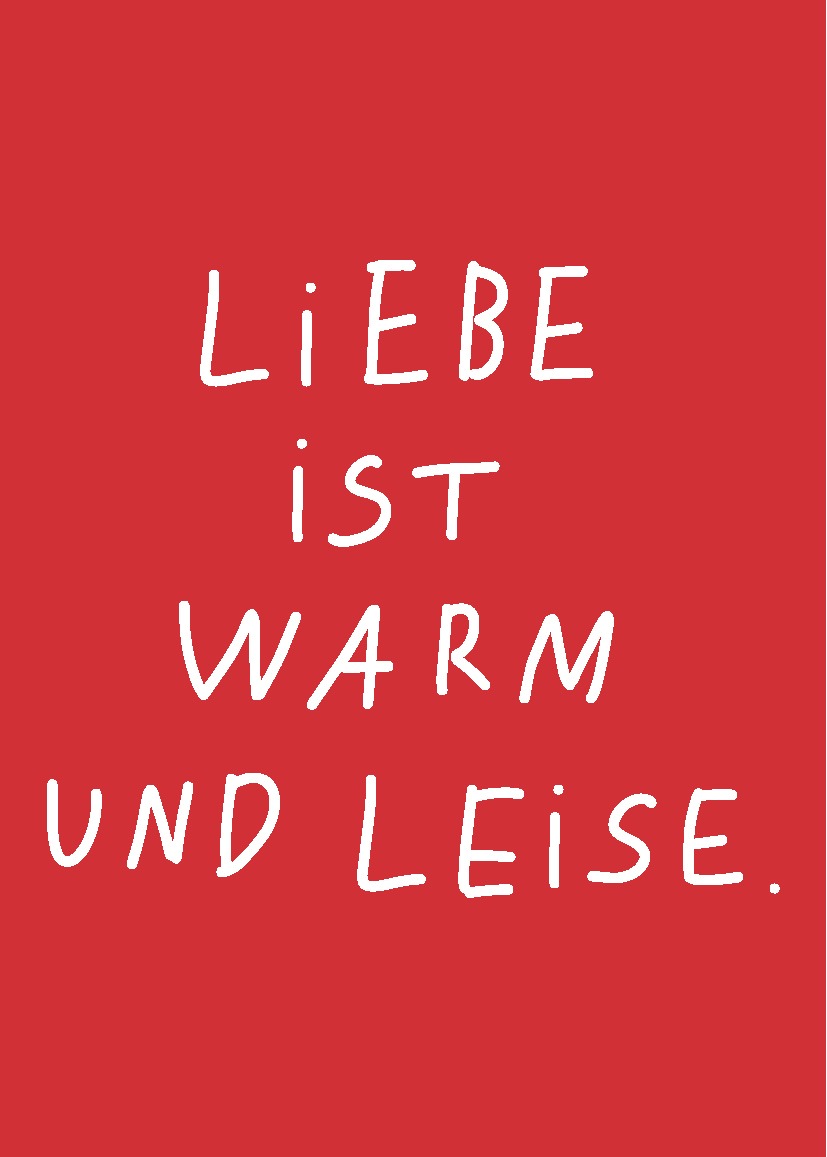 POSTKARTE — LiEBE iST WARM UND LEiSE
