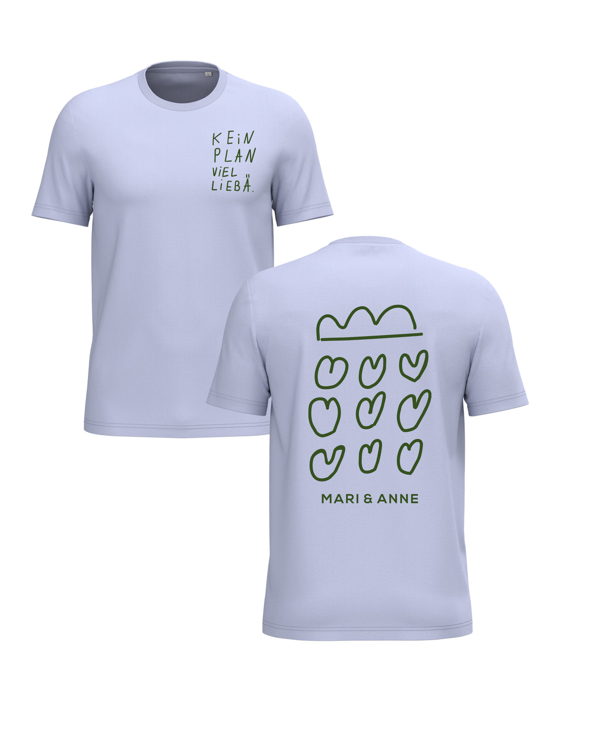 Kein Plan viel Liebä — T-Shirt