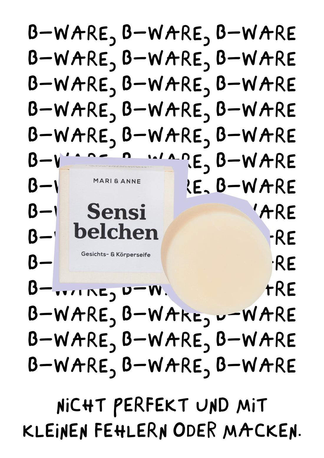 B-WARE SENSiBELCHEN — B-Ware Gesicht + Körperseife