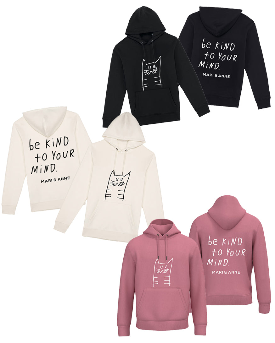 Be kind to your mind — HOODIE