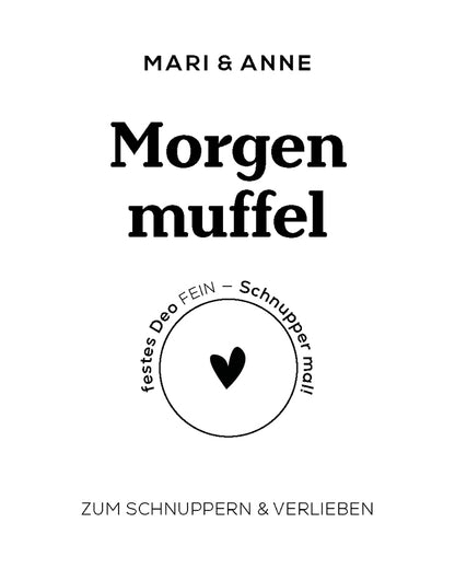 MORGENMUFFEL — Festes Deo Dose &amp; Nachschub "Fein"