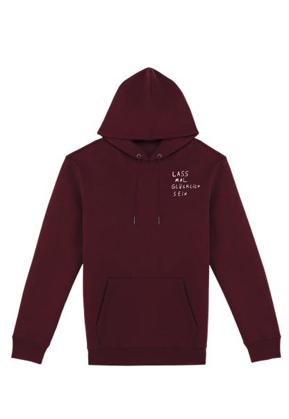 LASS MAL GLÜCKLiCH SEIN — HOODiE